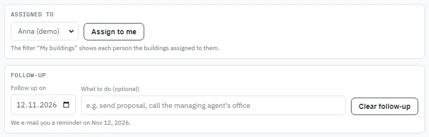 Demo of a building assigned to a team member with a follow-up date and the reminder e-mail date. Invented buildings.
